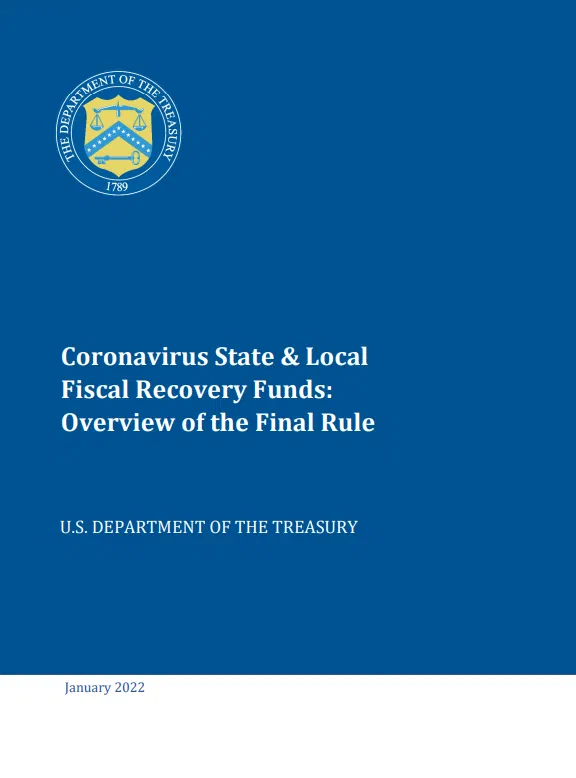 Logo of the U.S. Department of the Treasury, established in 1789, appears above the title 'Coronavirus State & Local Fiscal Recovery Funds: Overview of the Final Rule.' The document is published by the U.S. Department of the Treasury and dated January 2022.